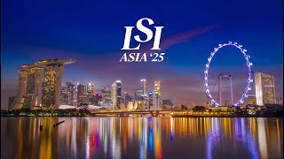 LSI is Heading to Singapore  LSI Asia 25 [upl. by Redna28]