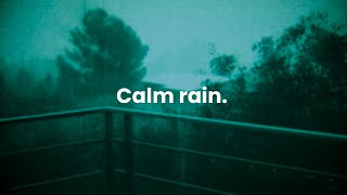 calm rain [upl. by Atinus]