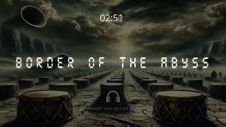 Border of the Abyss  Official Audio [upl. by Nairadal]