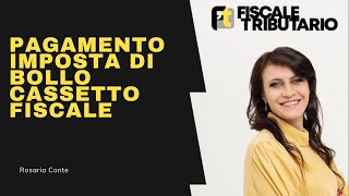 Pagamento imposta di bollo fatture elettroniche cassetto fiscale agenzia delle entrate [upl. by Airretal]