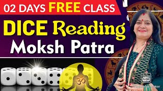 Free Dice Reading Class  yes or no answer with Dice Reading  Dice Reading tricks  Moksha Patam [upl. by Hgieliak838]