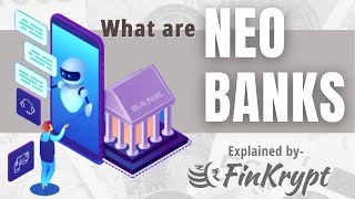 Neo Bank amp Neo Banking Explained [upl. by Alius]