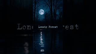 Lonely Forest  Dark Ambient Music  shortsviral [upl. by Aryc]