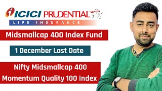 ICICI Prudential Life Midsmallcap 400 Momentum Quality 100 Index Fund  Jayesh Khatri [upl. by Katzir]