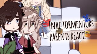 FNAF Tormentors Parents React  Mason is not ennard  Read Description  Enjoy ♡ [upl. by Errehs]