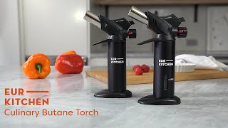 EurKitchen Culinary Butane Torch Features Instructions and Useful Tips [upl. by Wirth]