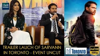 Sarvann Trailer Launch in Toronto  Priyanka Chopra Amrinder Gill Simi Chahal  January 13 2017 [upl. by Wernda]