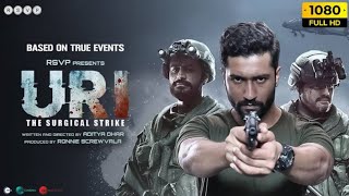 Uri The Surgical Strike Full Movie 2019 in Hindi Dubbed details amp review  Vicky Kaushal Mohit [upl. by Burr]