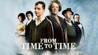 From Time To Time Full Movie 2009  Review amp Cast  Maggie Smith  Alex Etel  Timothy Spall [upl. by Aniat]