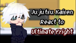 Jujustu Kaisen React To FNAF Songs  Ultimate Fright  Gacha Club [upl. by Assirroc]