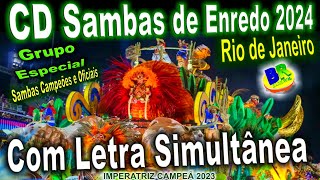 CD Sambas de Enredo 2024 Rio de Janeiro Grupo Especial Sambas CAMPEÕES Com Letra Simultânea [upl. by Illek263]