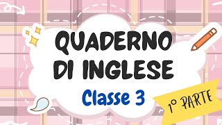 INGLESE CLASSE TERZA  1° PARTE  quaderno dinglese per la scuolaprimaria [upl. by Molahs131]