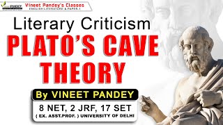 Literary criticism PLATOS CAVE THEORY by VINEET PANDEY 6 time NET 2 JRF 15 SET QUALIFIED professor [upl. by Ahsilet828]