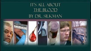 quotIts all about the Bloodquot by Dr Silkman [upl. by Omarr]