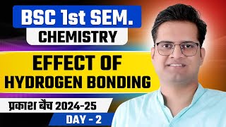 Effect of Hydrogen BondingClass2BSc 1st Semester Chemistry Free Online ClassesBe DKDian [upl. by Eirhtug]