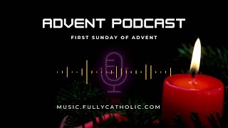 Episode 1  First Sunday Of Advent  A Journey Of Hope [upl. by Showker578]