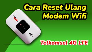 CARA RESET ULANG MODEM WIFI MIFI TELKOMSEL 4G LTE KE PENGATURAN PABRIK [upl. by Adner198]