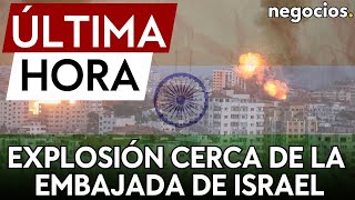 ÚLTIMA HORA  Explosión cerca de la embajada de Israel en India [upl. by Avner]