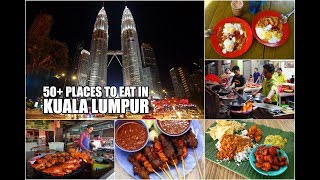 50 Places to Eat in Kuala Lumpur  THE ULTIMATE MALAYSIAN STREET FOOD To Try in Kuala Lumpur [upl. by Mharba]