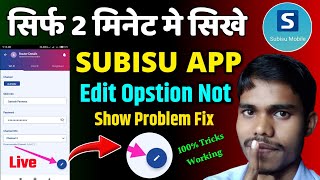 Subisu App Edit Options Not Showing Problem  Subisu App Password Change Problem WiFi RouterSubisu [upl. by Dorraj]