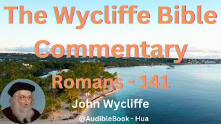 quotThe Wycliffe Bible Commentaryquot Romans  Volume 41  John Wycliffe [upl. by Notxam]