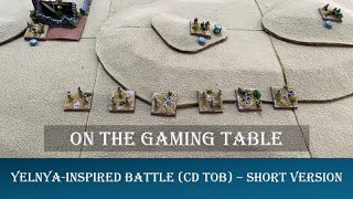 YelnyaInspired Battle CD TOB  On The Gaming Table [upl. by Ohaus458]