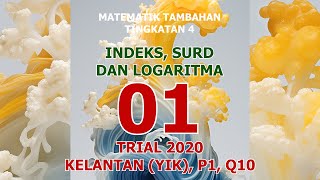 Indeks Surd dan Logaritma 01 Trial 2020 [upl. by Heiskell]