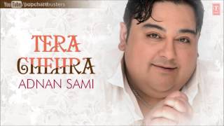 Teri Baahon Mein Full Audio Song  Adnan Sami  Tera Chehra Album Songs [upl. by Irmo]