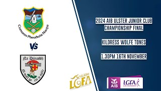 Warrenpoint vs Na Dúnaibh  AIB Ulster Ladies Junior Club Championship Final 2024 🏆 [upl. by Akinnor]