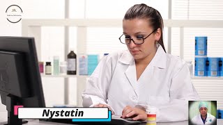 Nystatin  Medicine Information [upl. by Eila]