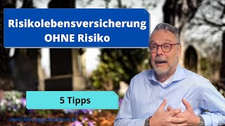 Risikolebensversicherung 2020  risikolos mit diesen 5 einfachen Tipps  Versicherungsschneiderei24 [upl. by Faith]