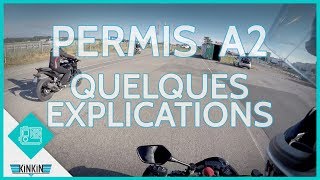 PERMIS A2  QUELQUES EXPLICATIONS A SAVOIR [upl. by Yelrihs741]