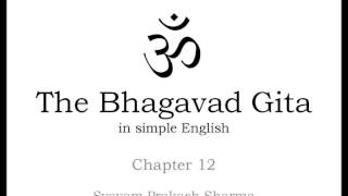 The Bhagavad Gita in Simple English Chapter 12 [upl. by Myrah]