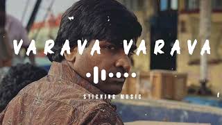 Varava Varava  Slowly and Reverb Track  Sticking Music  Nanum Rowdy Than  🎧🎧🎧 [upl. by Samala924]