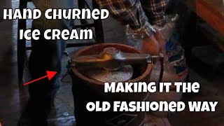 Making Ice Cream With An Old Fashioned Hand Churn [upl. by Tansy]