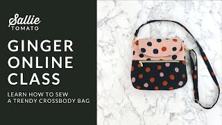 Ginger Bag Online Class [upl. by Tram]