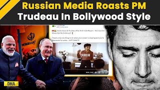 Russian Media Trolls Canadian PM Justin Trudeau In Bollywood Style For AntiIndia Claims [upl. by Jak925]