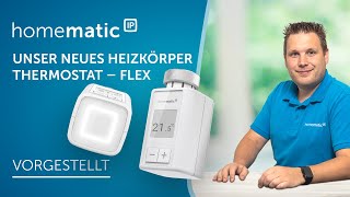 Homematic IP  Heizkörperthermostat – flex [upl. by Kcered365]