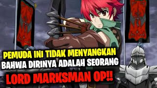 DIREMEHKAN KARENA CUMA BISA MM PADAHAL SEORANG LORD MARKSMAN OVERPOWER  Madan No Ou To Vanadis [upl. by Sankaran]