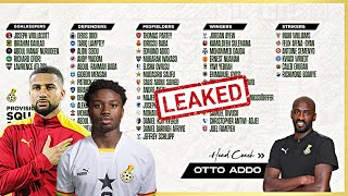 LEAKED🇬🇭 BLACK STARS 25MAN SQUAD BY ATTO ADDO FOR WCQ  INJURY UPDATE amp DANIEL KOFI KYEREH🔥 [upl. by Isidro]