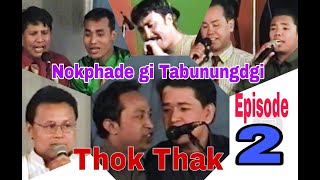 Thok Thak episode 2 [upl. by Nilats824]