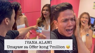 IVANA ALAWI Umayaw sa Offer kong 7million 😅  IvanaAlawi ​⁠ZeinabHarakeVlogs [upl. by Barling]