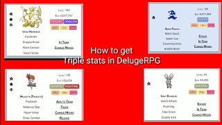 How to get Triple Stat fast in DelugeRPG [upl. by Anaj182]