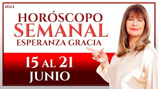 HORÓSCOPO DEL 15 AL 21 DE JUNIO 2024  ESPERANZA GRACIA [upl. by Rramaj]