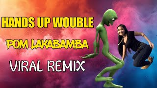 POM LAKABAMBA HANDS UP WOUBLE DJ FORDZKIE REMIX 2024 PANG DISCO [upl. by Adnaugal]