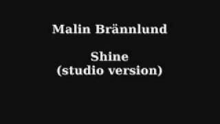 Malin Brännlund  Shine Studio Version [upl. by Arne960]