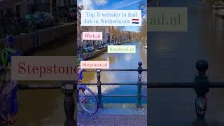 website to find Job in Netherlands in 2024 best jobs site in europe in 2024 [upl. by Kaltman956]