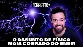 Eletrodinâmica o assunto mais cobrado em física no Enem  Ferretto [upl. by Faust]