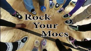 rock your mocs [upl. by Norihs]