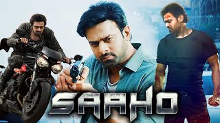 Saaho Full Movie In Hindi Dubbed  Prabhas  Shraddha Kapoor  Neil Nitin Mukesh  HD Review [upl. by Bohon]